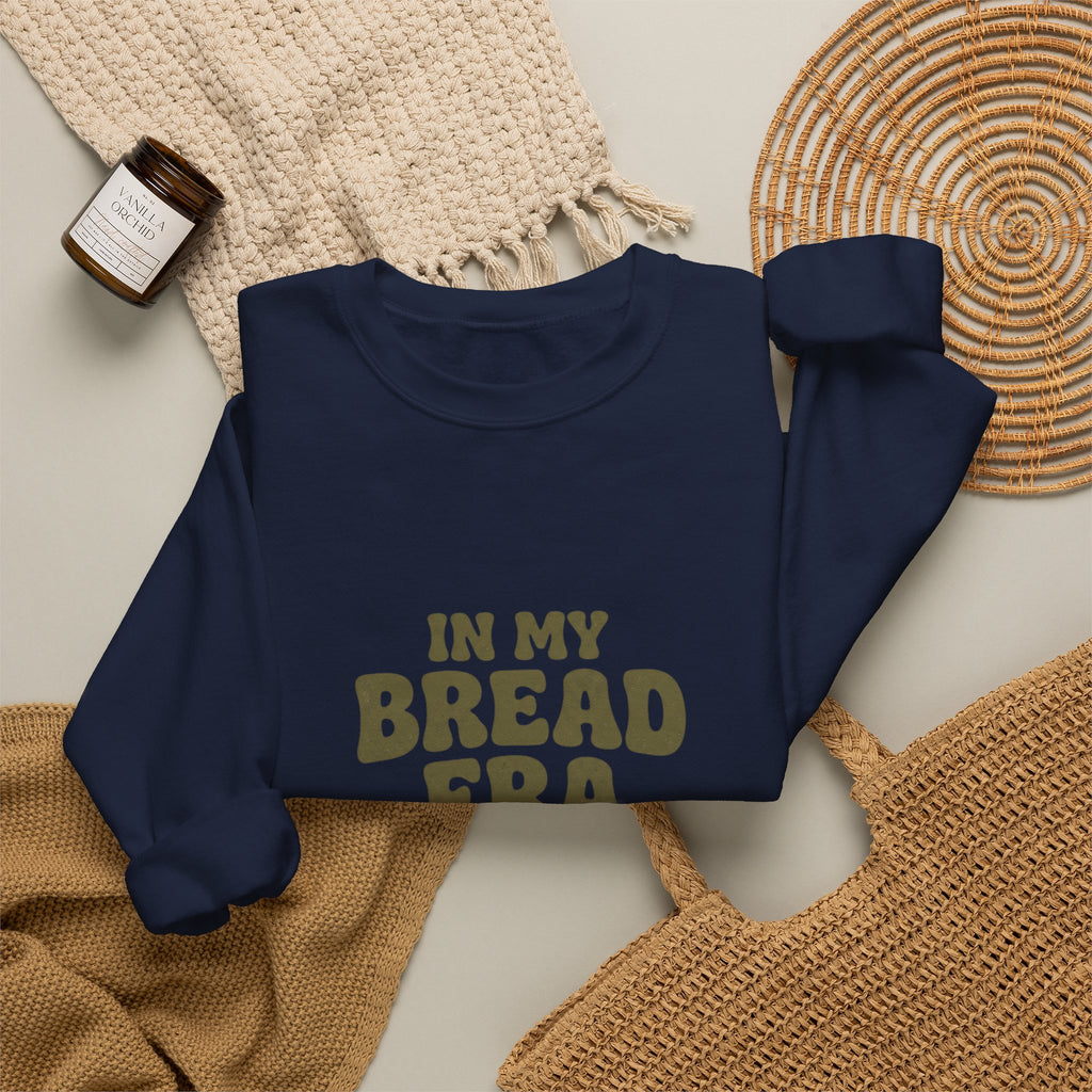 In My Bread Era Sweatshirt | Baking Humor, Baker Shirt