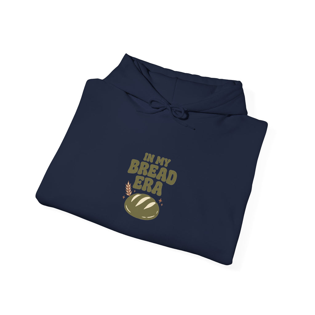 In My Bread Era Hoodie | Baking Humor, Sourdough Shirt Vibe