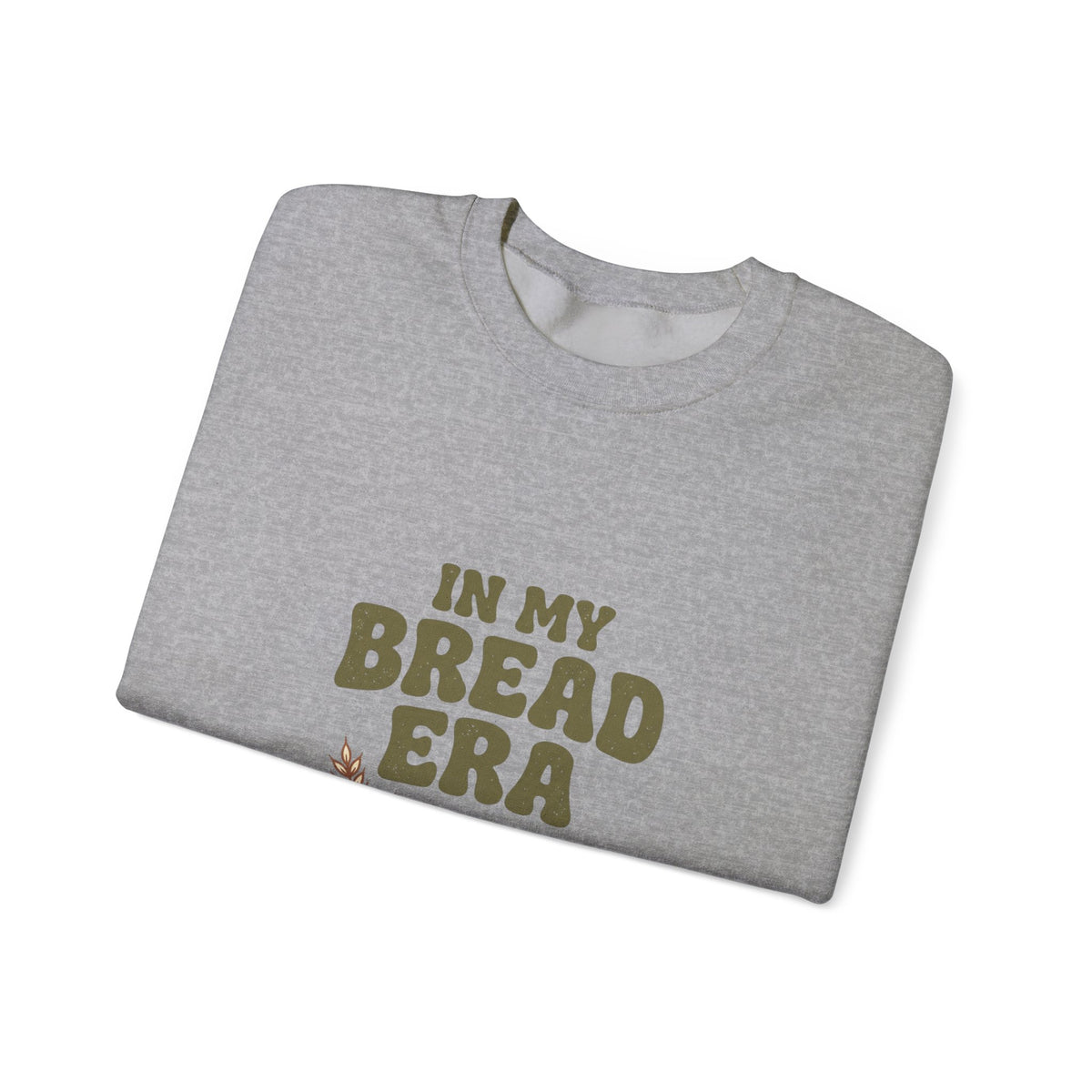 In My Bread Era Sweatshirt | Baking Humor, Baker Shirt