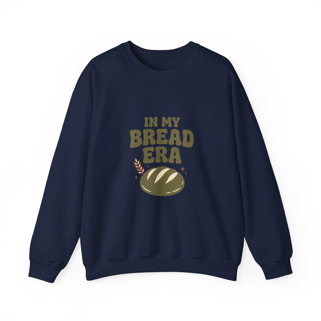 In My Bread Era Sweatshirt | Baking Humor, Baker Shirt