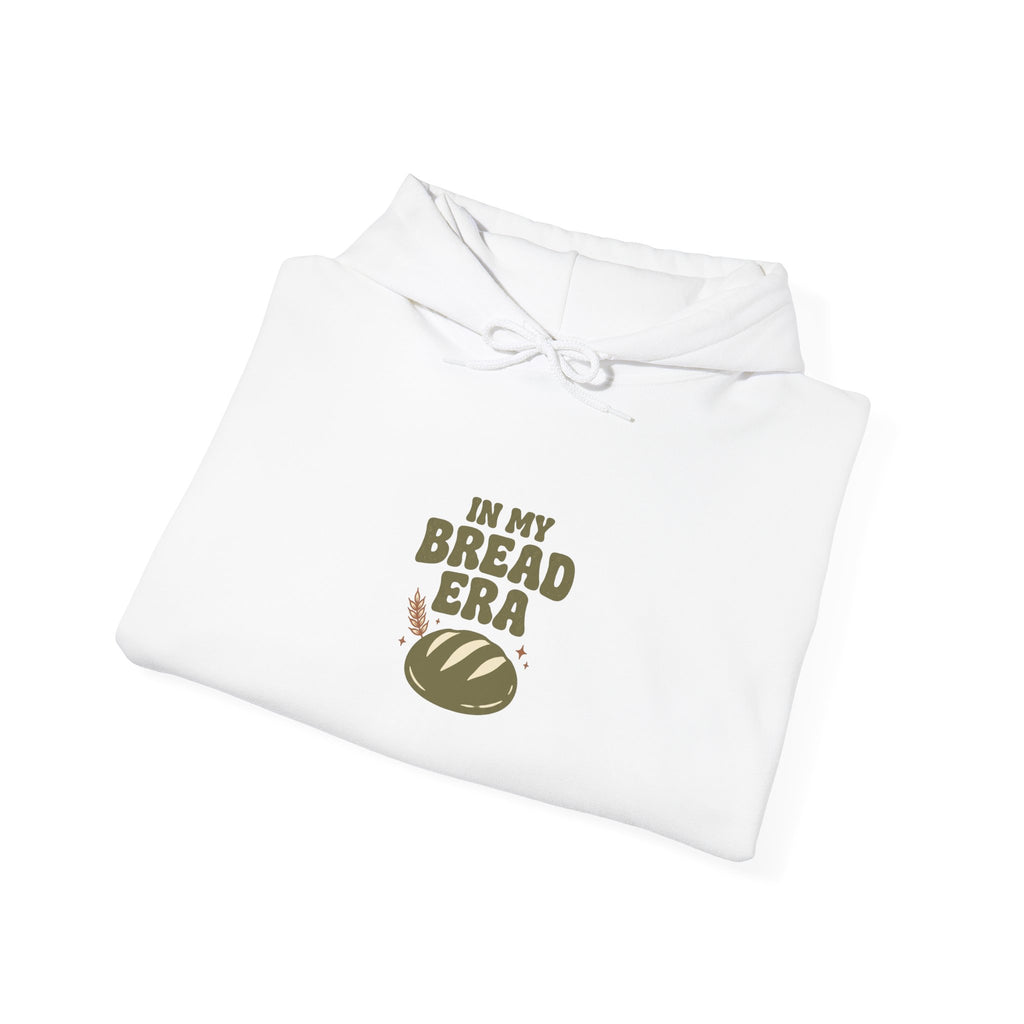 In My Bread Era Hoodie | Baking Humor, Sourdough Shirt Vibe